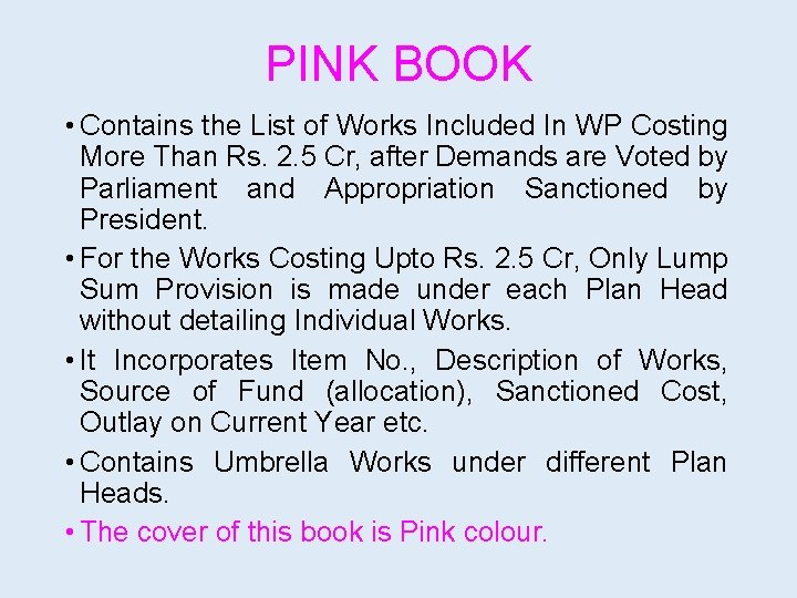 PINK BOOK • Contains the List of Works Included In WP Costing More Than