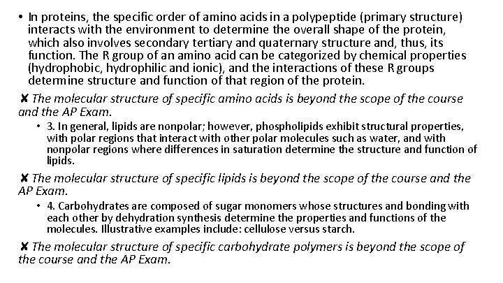  • In proteins, the specific order of amino acids in a polypeptide (primary