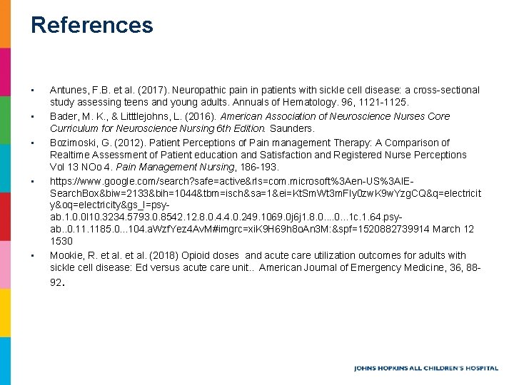 References • • • Antunes, F. B. et al. (2017). Neuropathic pain in patients References • • • Antunes, F. B. et al. (2017). Neuropathic pain in patients