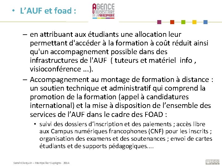  • L’AUF et foad : – en attribuant aux étudiants une allocation leur