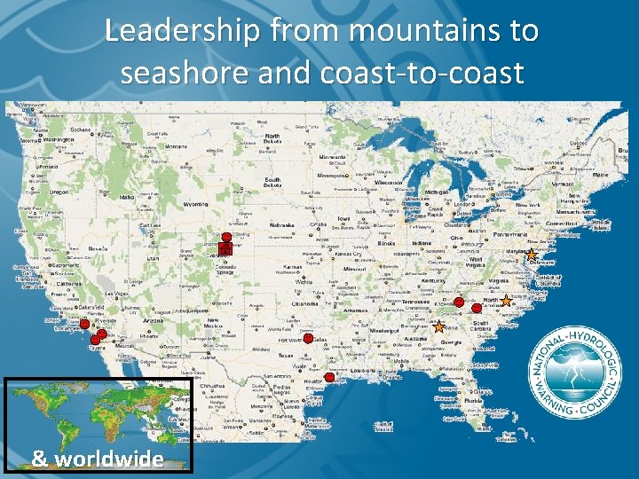 Leadership from mountains to seashore and coast-to-coast & worldwide 