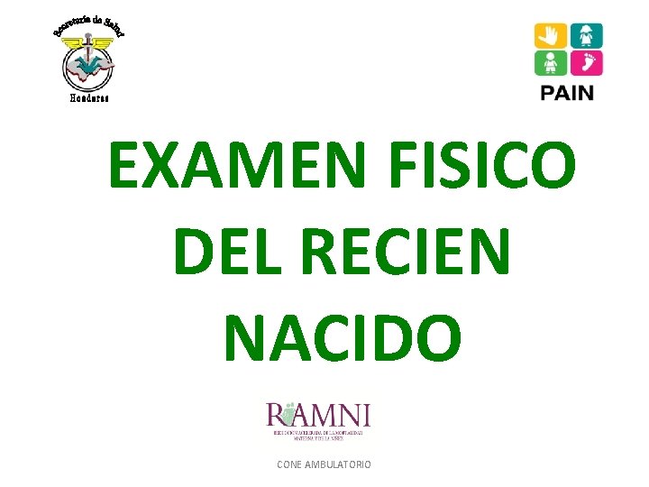 EXAMEN FISICO DEL RECIEN NACIDO CONE AMBULATORIO 