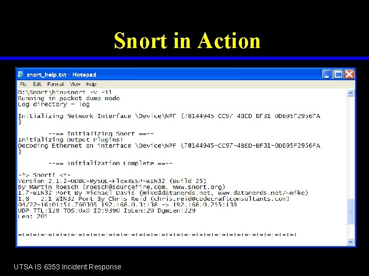 Snort in Action UTSA IS 6353 Incident Response 