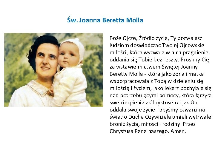 Św. Joanna Beretta Molla Boże Ojcze, Źródło życia, Ty pozwalasz ludziom doświadczać Twojej Ojcowskiej