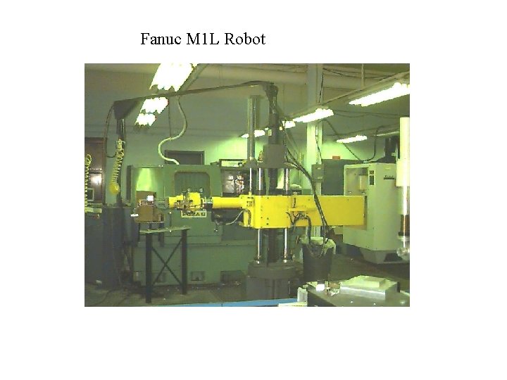 Fanuc M 1 L Robot 