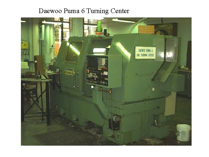 Daewoo Puma 6 Turning Center 