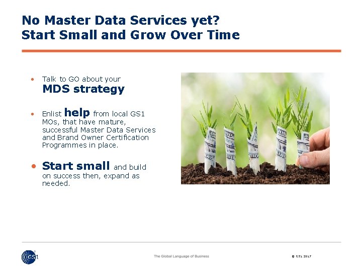 No Master Data Services yet? Start Small and Grow Over Time • • Talk