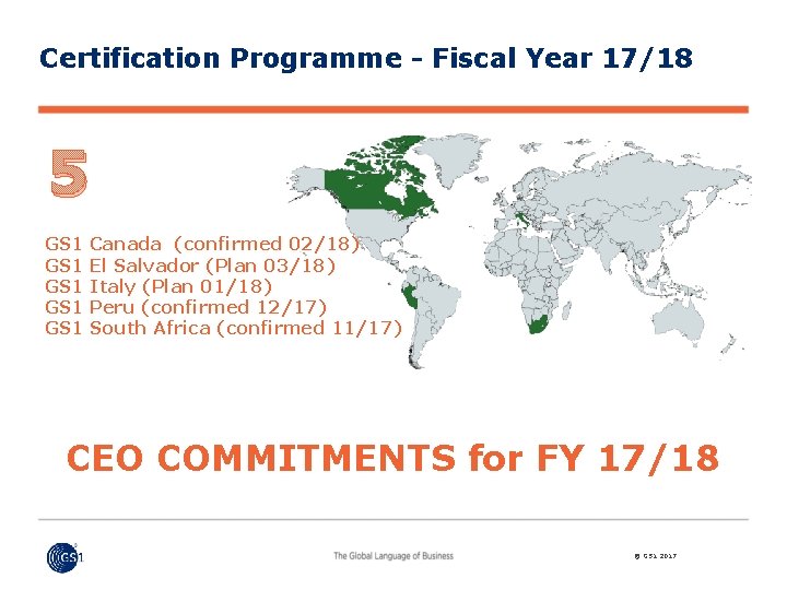 Certification Programme - Fiscal Year 17/18 5 GS 1 Canada (confirmed 02/18) GS 1
