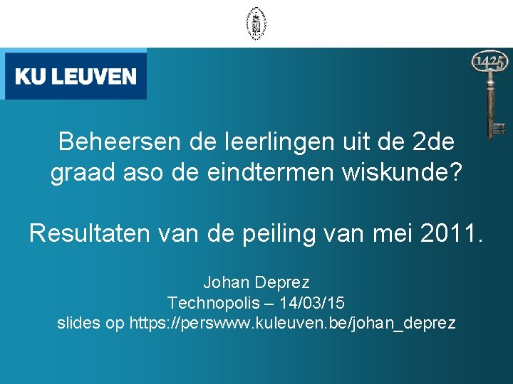 Beheersen de leerlingen uit de 2 de graad aso de eindtermen wiskunde? Resultaten van