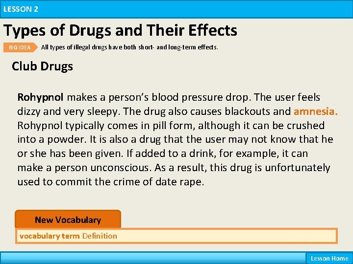 LESSON 2 Types of Drugs and Their Effects BIG IDEA All types of illegal LESSON 2 Types of Drugs and Their Effects BIG IDEA All types of illegal