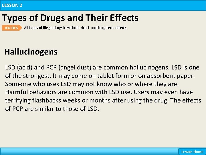 LESSON 2 Types of Drugs and Their Effects BIG IDEA All types of illegal LESSON 2 Types of Drugs and Their Effects BIG IDEA All types of illegal