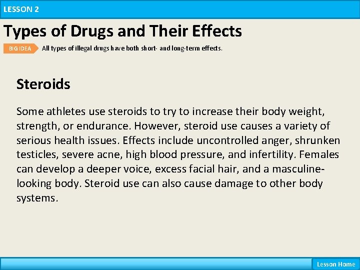 LESSON 2 Types of Drugs and Their Effects BIG IDEA All types of illegal LESSON 2 Types of Drugs and Their Effects BIG IDEA All types of illegal