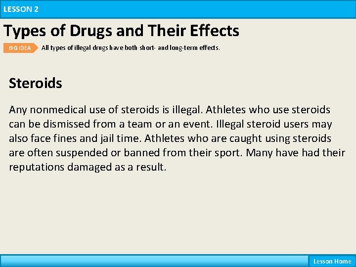LESSON 2 Types of Drugs and Their Effects BIG IDEA All types of illegal LESSON 2 Types of Drugs and Their Effects BIG IDEA All types of illegal