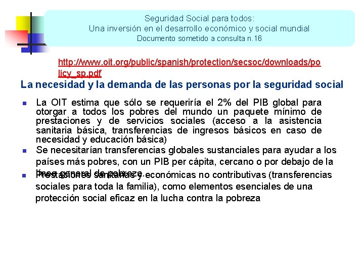 Seguridad Social para todos: Una inversión en el desarrollo económico y social mundial Documento