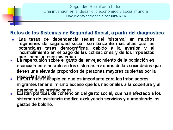 Seguridad Social para todos: Una inversión en el desarrollo económico y social mundial Documento