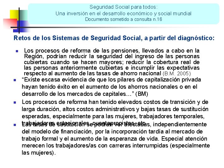 Seguridad Social para todos: Una inversión en el desarrollo económico y social mundial Documento