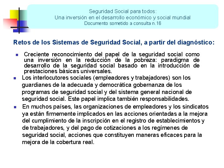 Seguridad Social para todos: Una inversión en el desarrollo económico y social mundial Documento