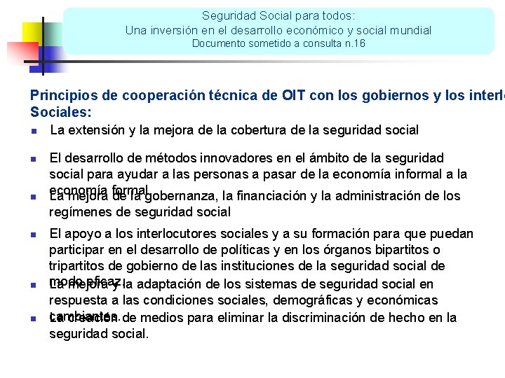 Seguridad Social para todos: Una inversión en el desarrollo económico y social mundial Documento
