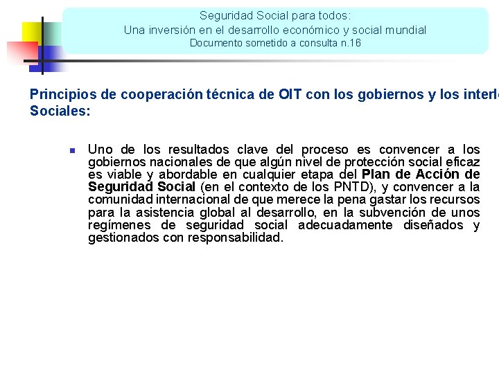 Seguridad Social para todos: Una inversión en el desarrollo económico y social mundial Documento