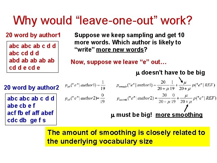 Why would “leave-one-out” work? 20 word by author 1 abc ab c d d