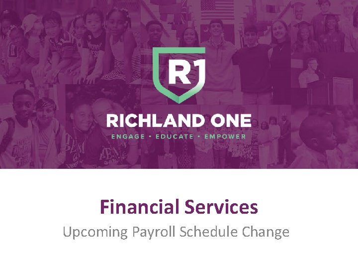 Financial Services Upcoming Payroll Schedule Change 
