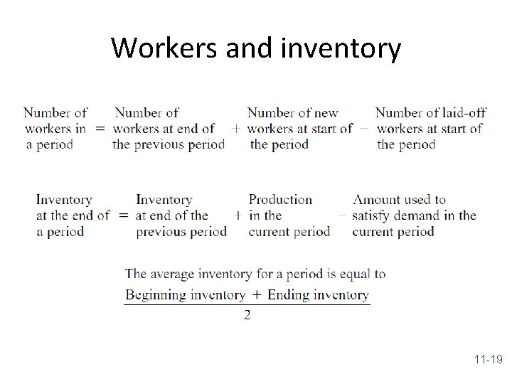Workers and inventory 11 -19 