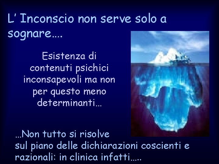 L’ Inconscio non serve solo a sognare…. Esistenza di contenuti psichici inconsapevoli ma non