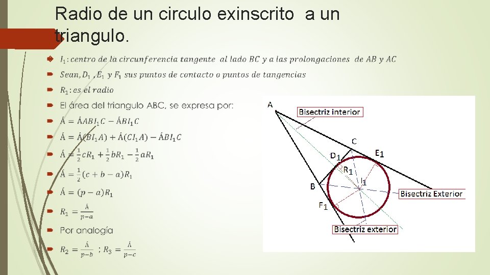 Radio de un circulo exinscrito a un triangulo. 