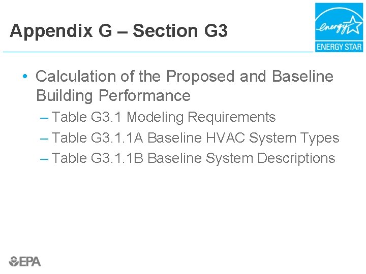 Appendix G – Section G 3 • Calculation of the Proposed and Baseline Building