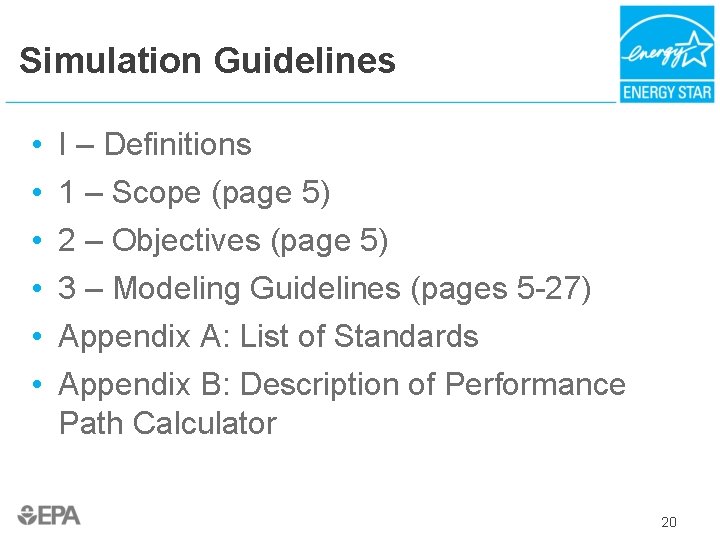 Simulation Guidelines • • • I – Definitions 1 – Scope (page 5) 2