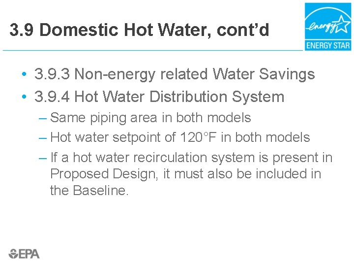 3. 9 Domestic Hot Water, cont’d • 3. 9. 3 Non-energy related Water Savings