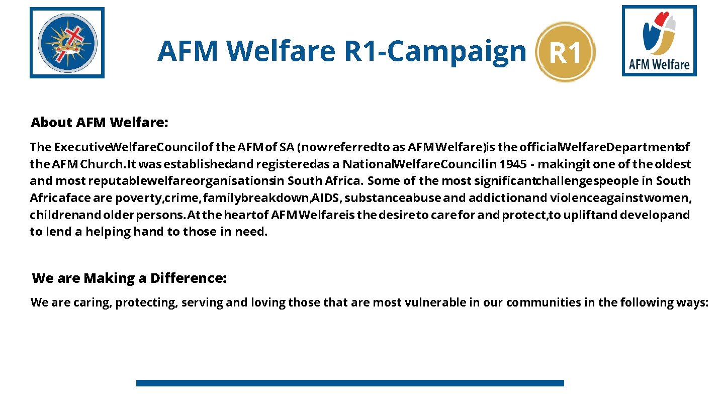 AFM Welfare R 1 -Campaign R 1 About AFM Welfare: The Executive. Welfare. Councilof
