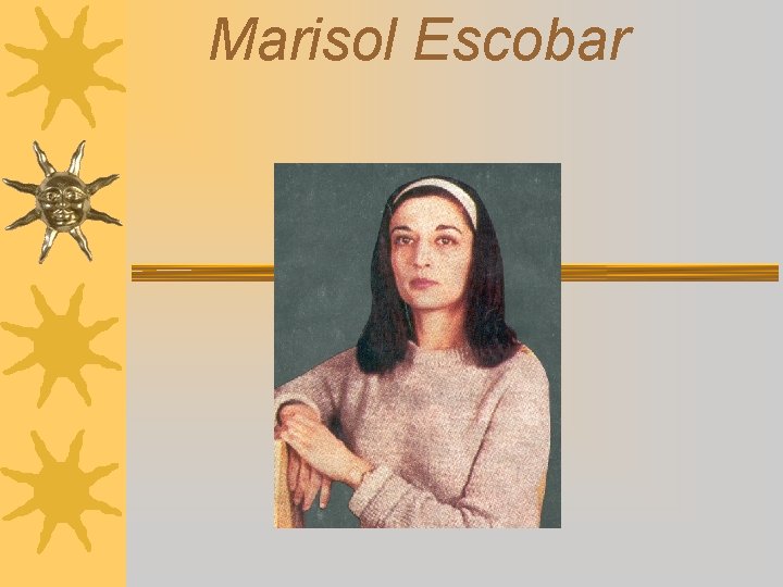 Marisol Escobar 