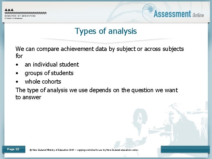 Types of analysis We can compare achievement data by subject or across subjects for