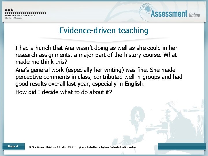 Evidence-driven teaching I had a hunch that Ana wasn’t doing as well as she
