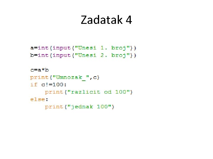 Zadatak 4 Zadatak 4