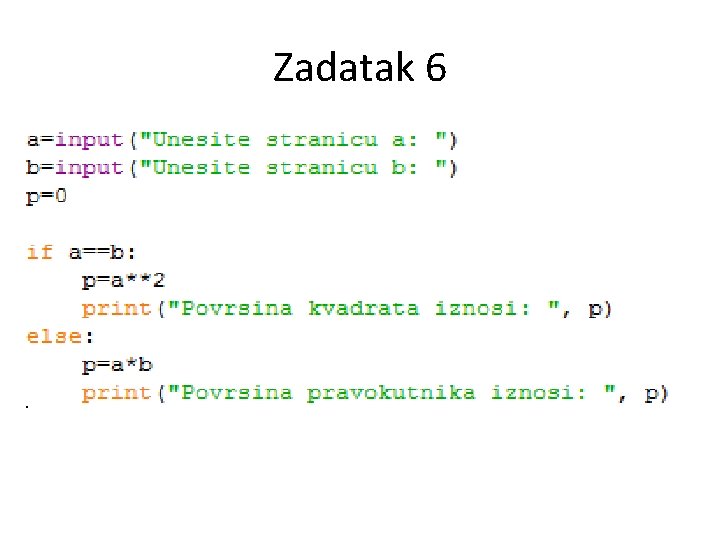 Zadatak 6 Zadatak 6