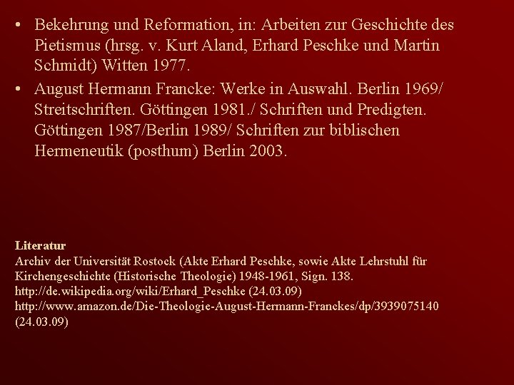  • Bekehrung und Reformation, in: Arbeiten zur Geschichte des Pietismus (hrsg. v. Kurt