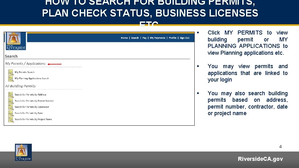 HOW TO SEARCH FOR BUILDING PERMITS, PLAN CHECK STATUS, BUSINESS LICENSES ETC. § Click