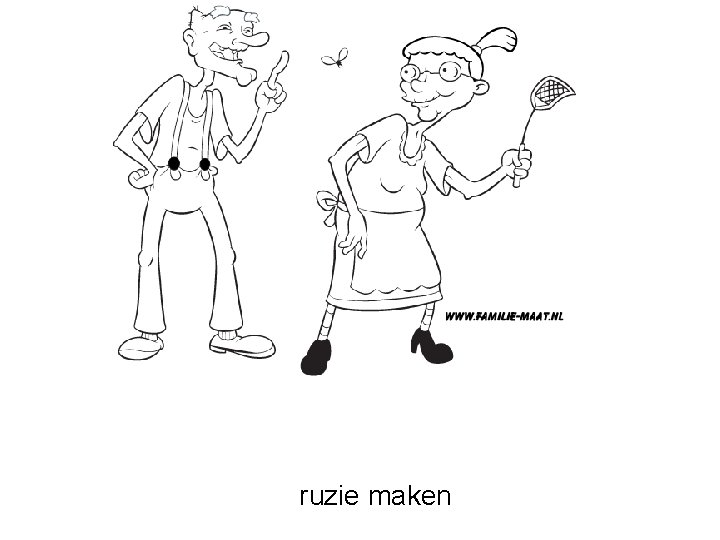 ruzie maken 