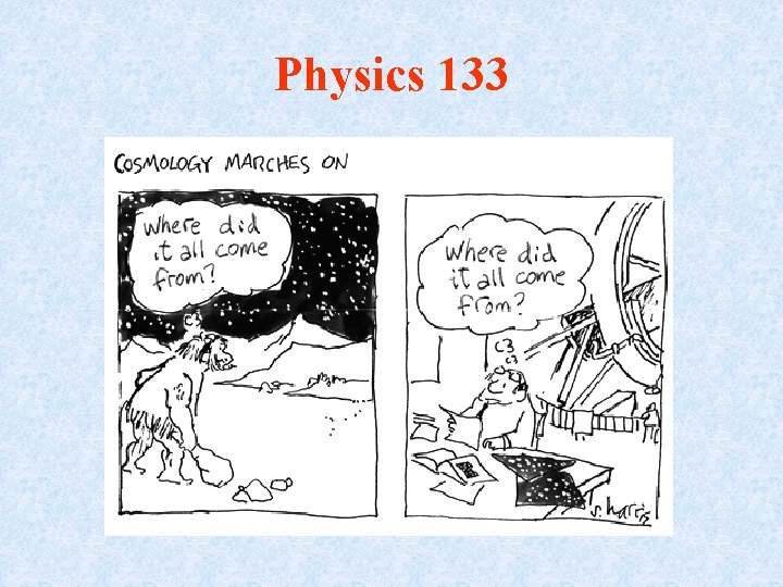 Physics 133 