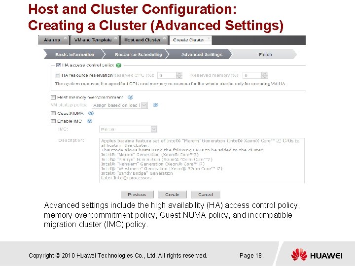 Host and Cluster Configuration: Creating a Cluster (Advanced Settings) Advanced settings include the high