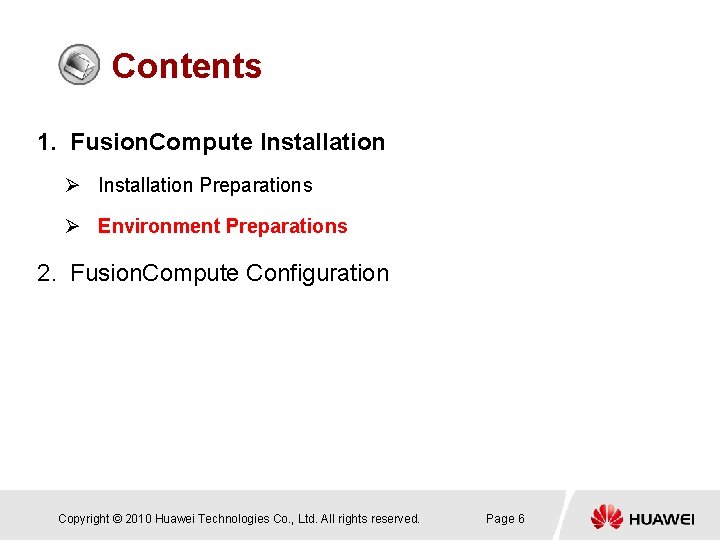 Contents 1. Fusion. Compute Installation Ø Installation Preparations Ø Environment Preparations 2. Fusion. Compute