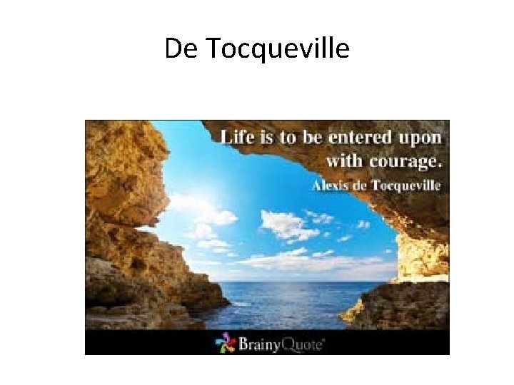 De Tocqueville De Tocqueville