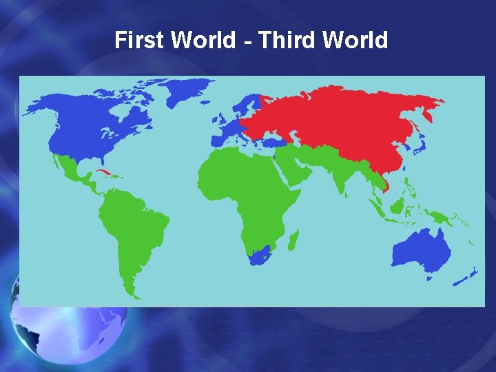 First World - Third World 