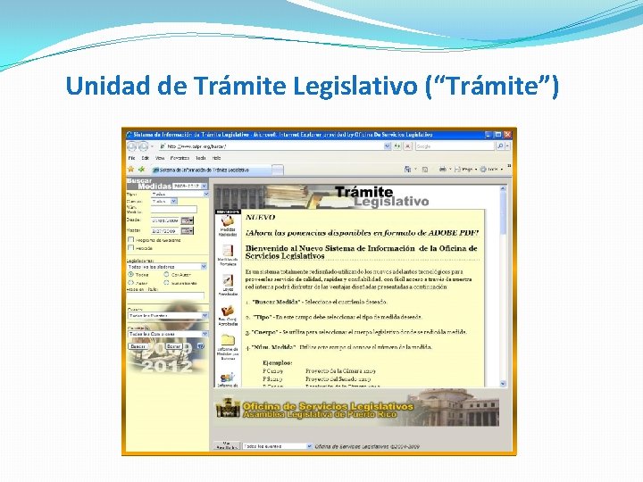 Unidad de Trámite Legislativo (“Trámite”) 