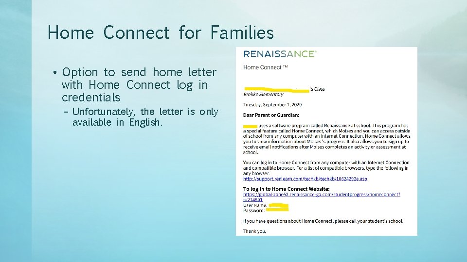 Home Connect for Families • Option to send home letter with Home Connect log