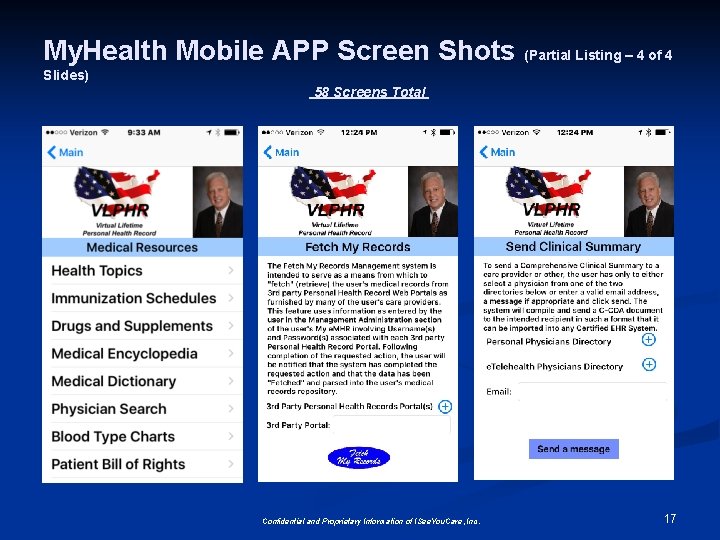 My. Health Mobile APP Screen Shots (Partial Listing – 4 of 4 Slides) 58 My. Health Mobile APP Screen Shots (Partial Listing – 4 of 4 Slides) 58