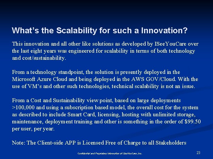 What’s the Scalability for such a Innovation? This innovation and all other like solutions What’s the Scalability for such a Innovation? This innovation and all other like solutions