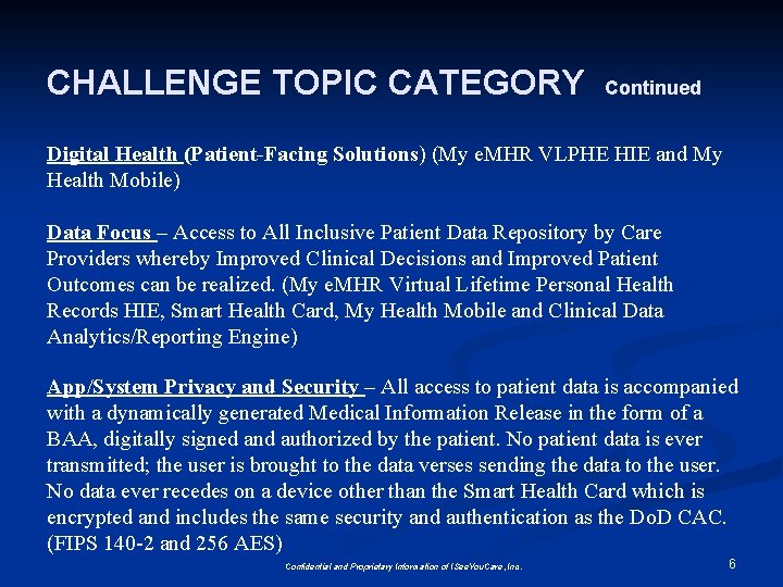 CHALLENGE TOPIC CATEGORY Continued Digital Health (Patient-Facing Solutions) (My e. MHR VLPHE HIE and CHALLENGE TOPIC CATEGORY Continued Digital Health (Patient-Facing Solutions) (My e. MHR VLPHE HIE and